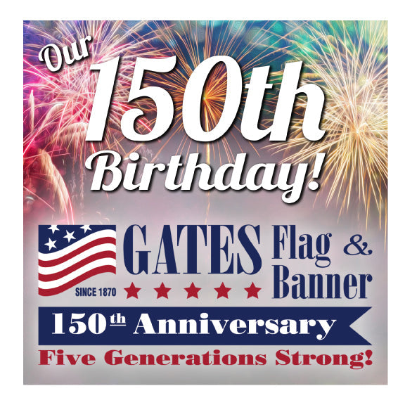 Our 150th Anniversary - A History of Gates Flag & Banner