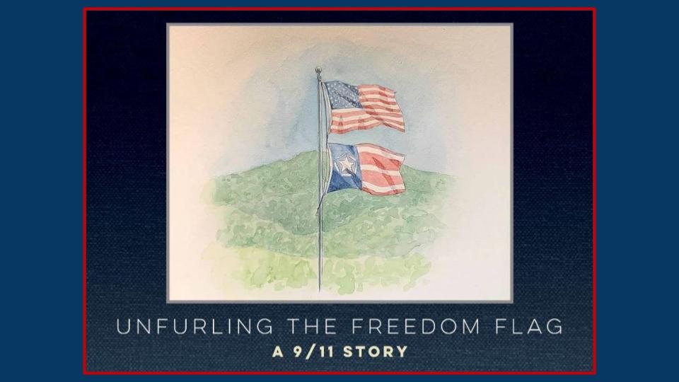 Unfurling the Freedom Flag - A 9/11 Story (Hardback) - Gates Flag & Banner