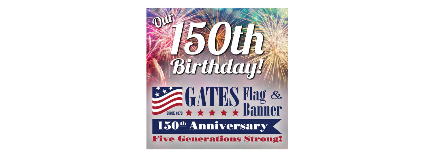 Our 150th Anniversary - A History of Gates Flag & Banner - Gates Flag ...