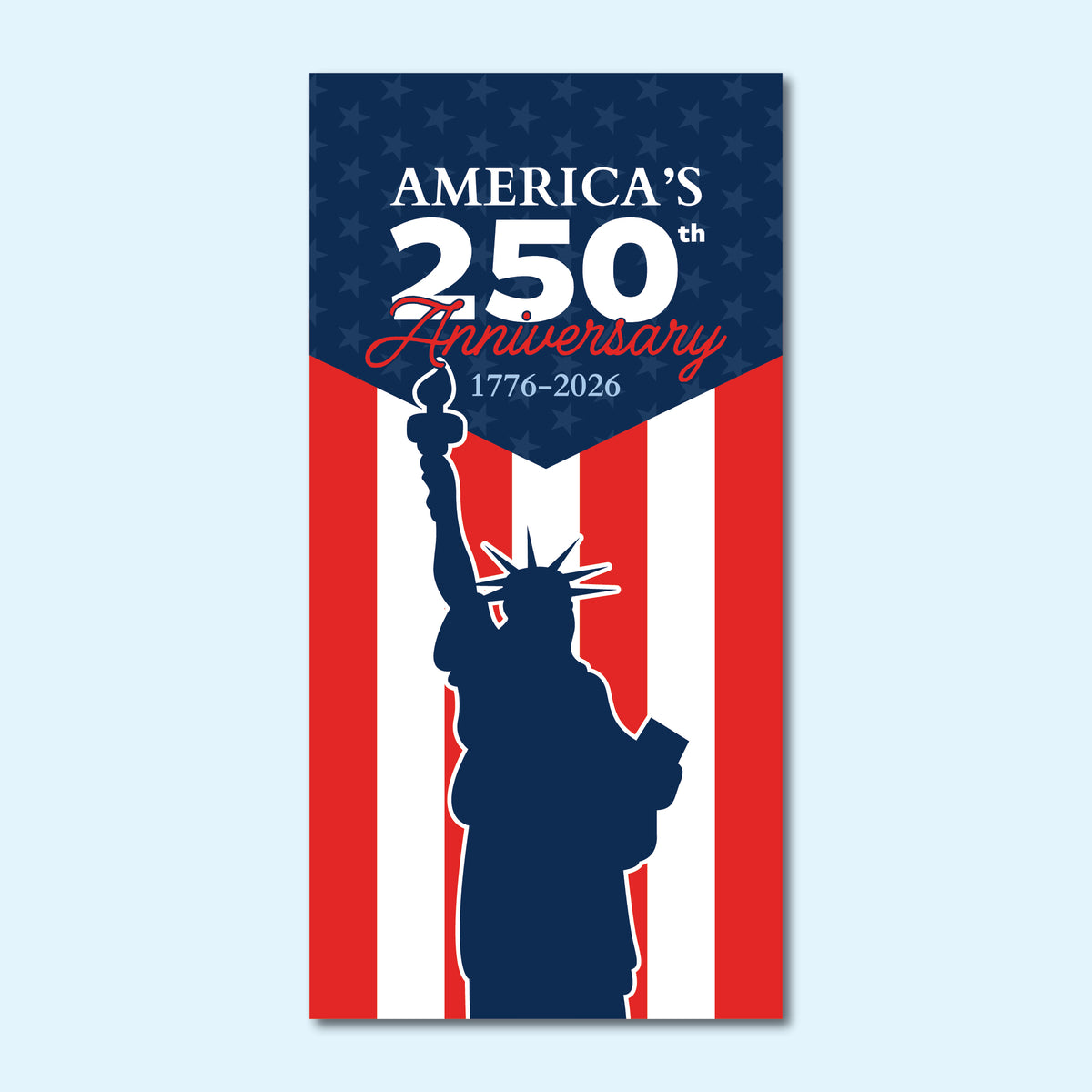 Custom America's 250th Street Banner - Pulldown