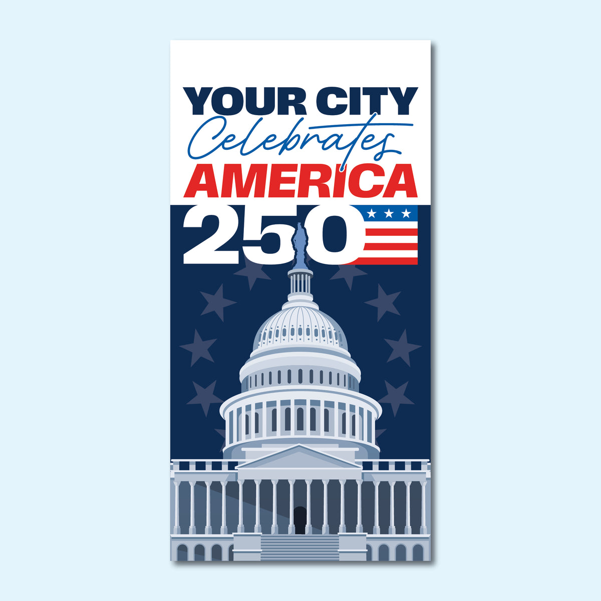 Custom America 250 Street Banner - Capitol
