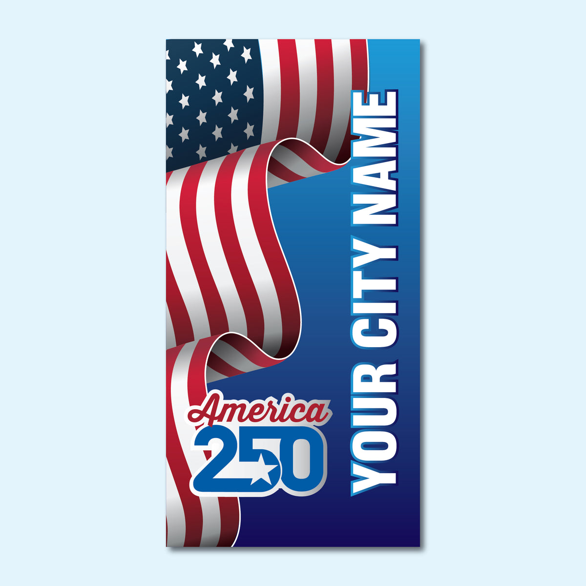 Custom America 250 Street Banner - Patriotic