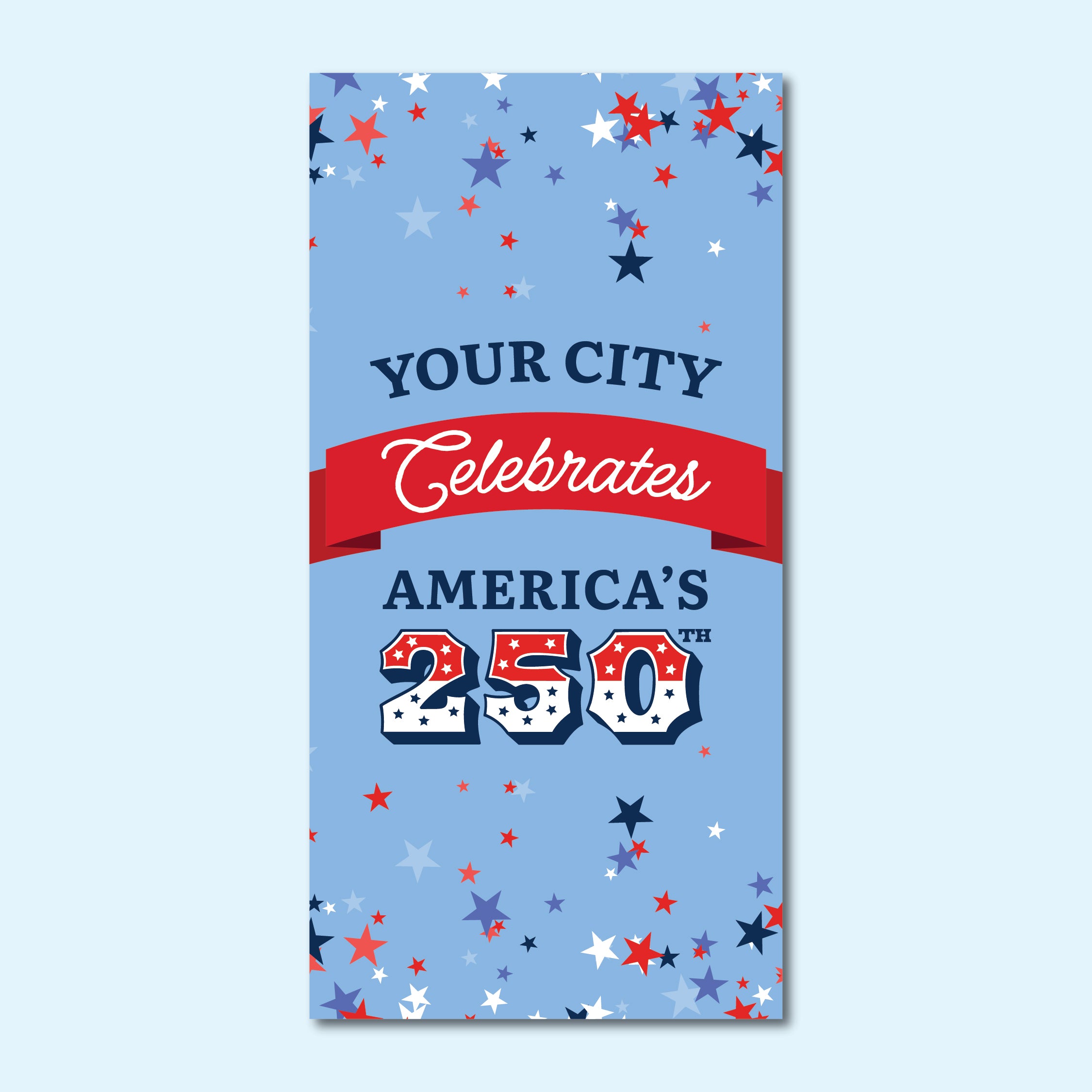 Custom America's 250th Street Banner - Stars