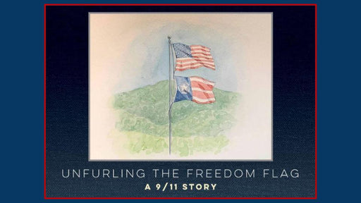 Unfurling the Freedom Flag - A 9/11 Story (Hardback)